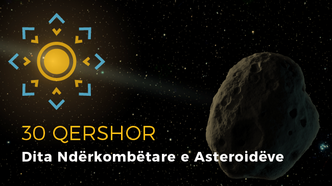 30 Qershori – Dita Ndërkombëtare e Asteroidëve