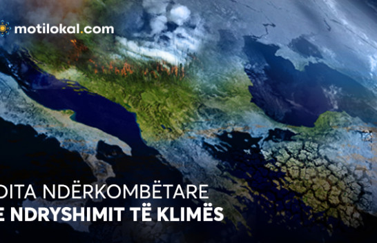 Sot Dita Ndërkombëtare e Ndryshimit të Klimës