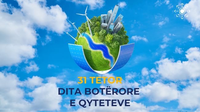 Shënohet Dita Botërore e Qyteteve