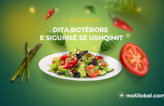 A e dini pse Dita Botërore e Sigurisë së Ushqimit është kaq e rëndësishme?