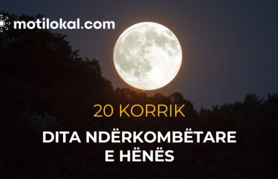 Sot festohet Dita Ndërkombëtare e Hënës