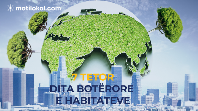 7 Tetor - Dita Botërore e Habitateve