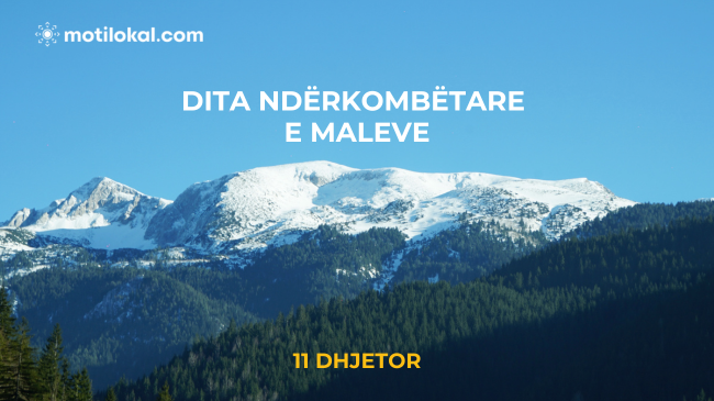 Dita Ndërkombëtare e Maleve: Qendër e vëmendjes mbi inovacionin, qëndrueshmërinë dhe rininë