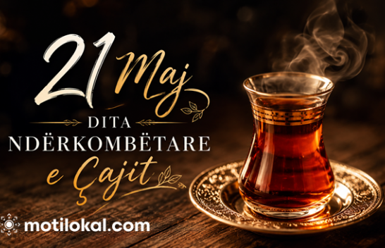 Sot është Dita Ndërkombëtare e Çajit