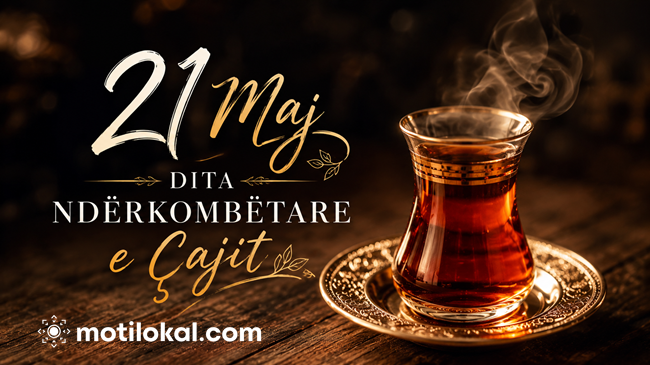 Sot është Dita Ndërkombëtare e Çajit